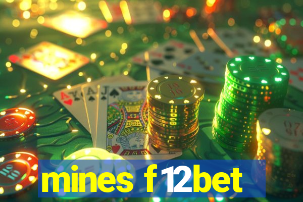 mines f12bet